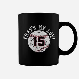 Unique That's My Boy 15 Baseball Player Mom Or Dad Gifts Coffee Mug | Crazezy DE