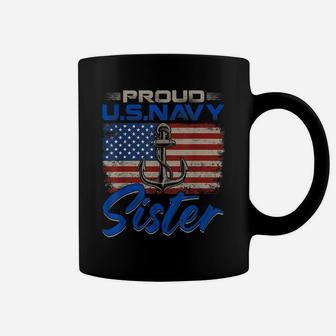 Us Navy Proud Sister - Proud Us Navy Sister For Veteran Day Coffee Mug | Crazezy