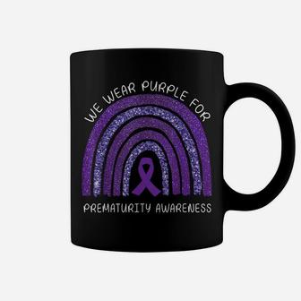 We Wear Purple Rainbow For Prematurity Awesome Awareness Coffee Mug | Crazezy
