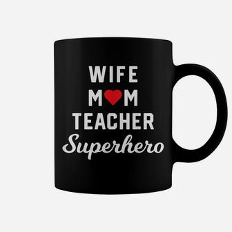 Wife Mom Teacher Superhero Mother's Day Gift Idea Coffee Mug | Crazezy DE