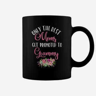 Womens Awesome Best Moms Get Promoted To Grammy Coffee Mug | Crazezy DE