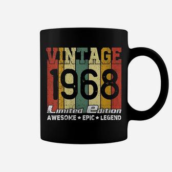 Womens Born In 1968 Shirt 53Th Birthday Gift Awesome Epic Legend Coffee Mug | Crazezy UK