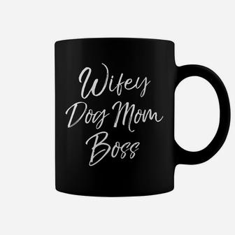Womens Cute Mother's Day Gift For Dog Mamas Wifey Dog Mom Boss Coffee Mug | Crazezy CA