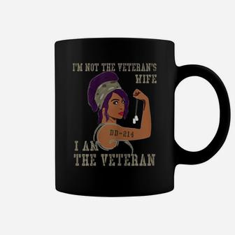 Womens I'm Not The Veteran's Wife I Am The Veteran Coffee Mug | Crazezy DE
