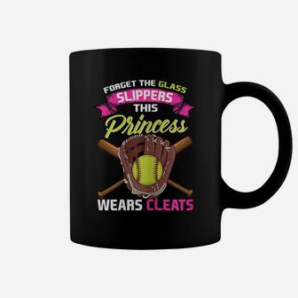 Womens Softball Forget Glass Slippers This Princess Wears Cleats Coffee Mug | Crazezy