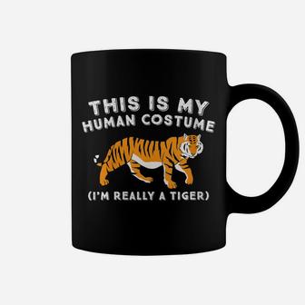 Womens This Is My Human Costume I'm Really A Tiger Cute Tiger Coffee Mug | Crazezy CA