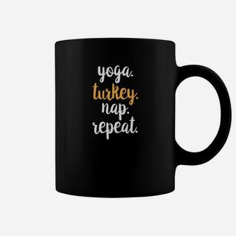 Womens Yoga Turkey Nap Repeat Mom Thanksgiving Coffee Mug | Crazezy