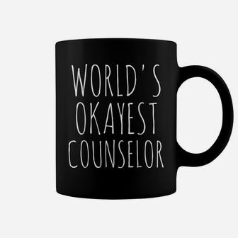 World's Okayest Counselor Gift Funny Sarcastic Coffee Mug | Crazezy DE
