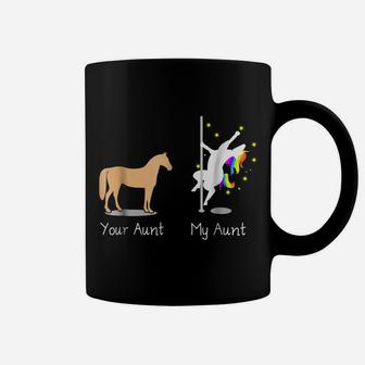 Your Aunt My Aunt Funny Unicorn Shirts For Women Auntie Tee Coffee Mug | Crazezy UK