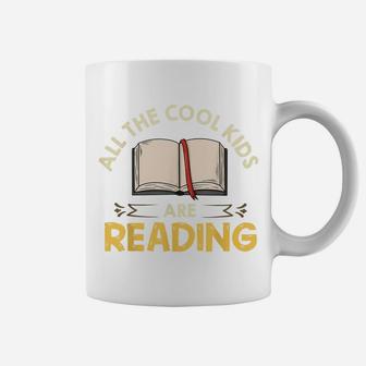 All The Cool Kids Are Reading Gift Book Reading Coffee Mug | Crazezy