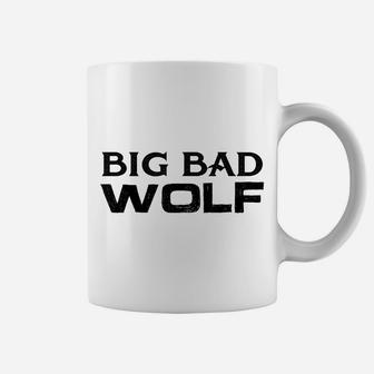Big Bad And Wolf Wolves Werewolf Lover Cute Gift Coffee Mug | Crazezy CA