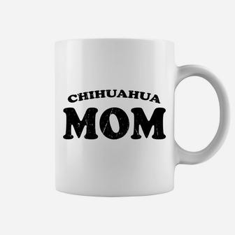 Chihuahua Mom Dog Mother Cute Pet Distressed Coffee Mug | Crazezy