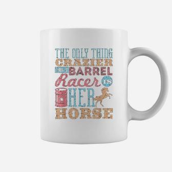 Funny Barrel Racing Horse Crazy Quote Coffee Mug | Crazezy
