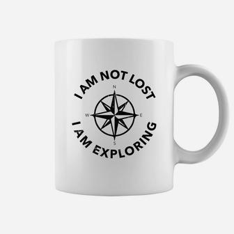 Funny Hiker Gift I Am Not Lost I Am Exploring Coffee Mug | Crazezy