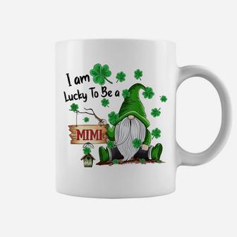 I Am Lucky To Be A Mimi St Patrick's Day Gnome Coffee Mug | Crazezy CA