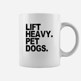 Lift Heavy Pet Dogs Gym For Weightlifters Coffee Mug | Crazezy