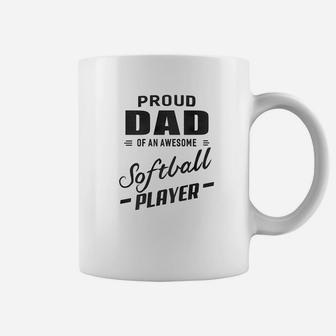 Mens Proud Dad Of An Awesome Softball Player For Men Coffee Mug | Crazezy DE