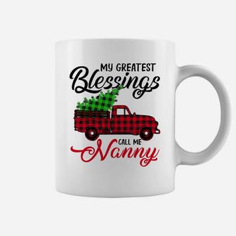 My Greatest Blessings Call Me Nanny Xmas Gifts Christmas Sweatshirt Coffee Mug | Crazezy