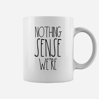 Nothing Makes Sense When We're Apart Best Friends Matching Coffee Mug | Crazezy