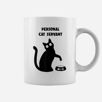 Personal Cat Servant - Black Cat Lover - Cat Mom Dad Gift Coffee Mug | Crazezy CA