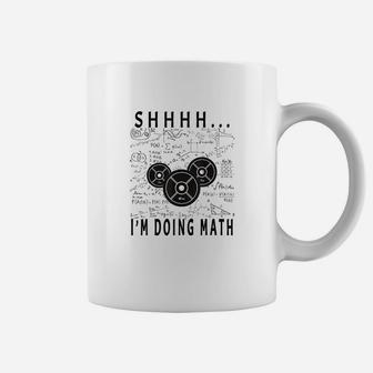 Shhh I Am Doing Math Weight Lifting For Gym Workout Fitness Coffee Mug | Crazezy DE