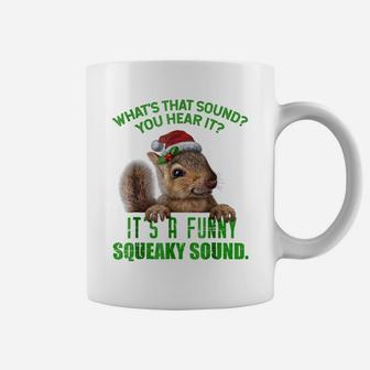 That Sound Funny Squeaky Sound Christmas Squirrel Tshirt Coffee Mug | Crazezy DE
