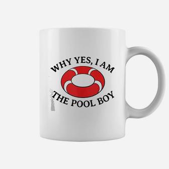 Why Yes I Am The Pool Boy Funny Swimming Accessories Gift Coffee Mug | Crazezy