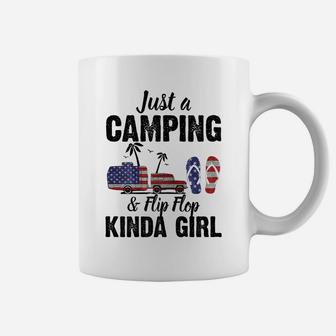 Womens Just A Camping And Flip Flop Kinda Girl 4Th Of July Coffee Mug | Crazezy CA