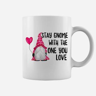 Womens Valentine's Day Stay Gnome With One You Love Be Safe Raglan Baseball Tee Coffee Mug | Crazezy DE