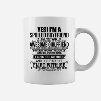 Yes I'm A Spoiled Boyfriend Of A Freaking Awesome Girlfriend Coffee Mug | Crazezy DE