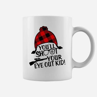 "You'll Shoot Your Eye Out" Funny Pun Christmas Quote Sweatshirt Coffee Mug | Crazezy UK