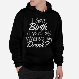 21St Birthday For Mom 21 Year Old Child Son Daughter Gift Hoodie | Crazezy