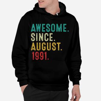 30Th Birthday 30 Years Old Vintage Awesome Since August 1991 Hoodie | Crazezy