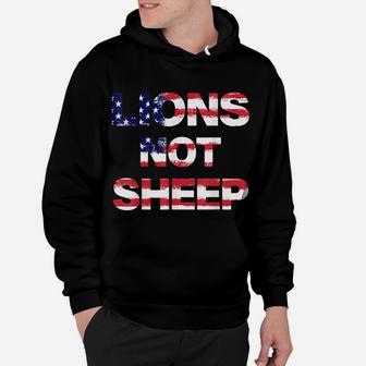 4Th Of July Lions Not Sheep Vintage American Patriot Flag Hoodie | Crazezy