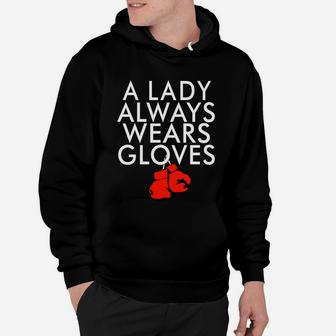 A Lady Always Wears Gloves Boxing Coach Spar T Shirt Hoodie | Crazezy UK