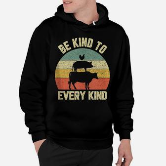 Be Kind To Every Kind Shirt Vegetarian Retro Herbivore Vegan Hoodie | Crazezy