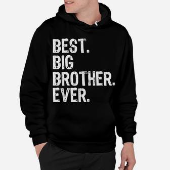 Best Big Brother Ever Funny Cool Gift Christmas Hoodie | Crazezy AU