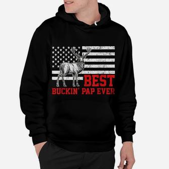 Best Buckin' Pap Ever Shirt Deer Hunting Father's Day Gift Hoodie | Crazezy CA