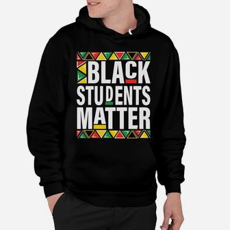 Black Students Matter Black History Month Pride Women Men Hoodie | Crazezy