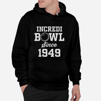 Bowling Gift For 72 Year Old Bowler 1949 72nd Birthday Hoodie | Crazezy