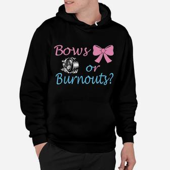 Bows Or Burnouts Gender Reveal Party Idea For Mom Or Dad Hoodie | Crazezy DE