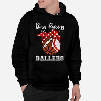 Busy Raising Ballers Funny Baseball Basketball Football Mom Hoodie | Crazezy DE