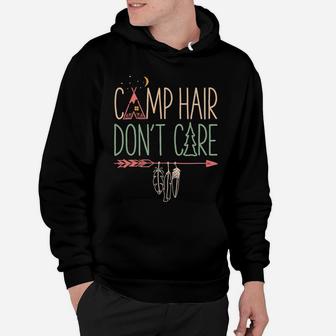 Camp Hair Don't Care Funny Camping Outdoor Camper Women Hoodie | Crazezy UK