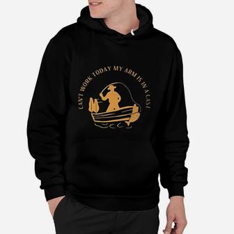 Cant Work Today My Arm Is In A Cast Funny Fisherrman Fishing Men Cotton Hoodie | Crazezy