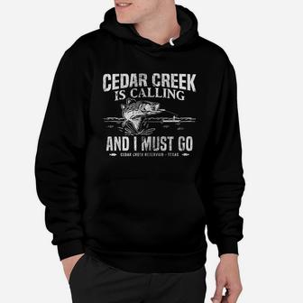 Cedar Creek Is Calling Funny Texas Bass Fishing Gift Hoodie | Crazezy