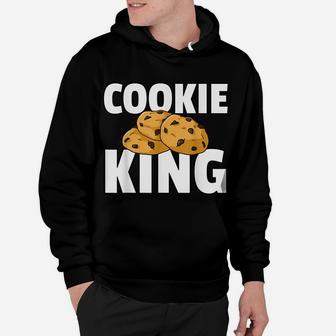 Cookie King Gift Chocolate Chip Dealer Hoodie | Crazezy