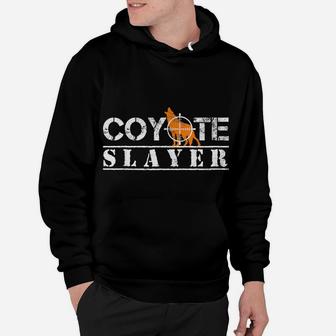 Coyote Slayer Funny Hunting Gift For Coyote Hunters Hoodie | Crazezy DE