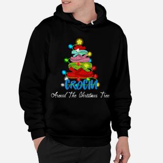 Crocin Around The Christmas Tree Hoodie | Crazezy CA