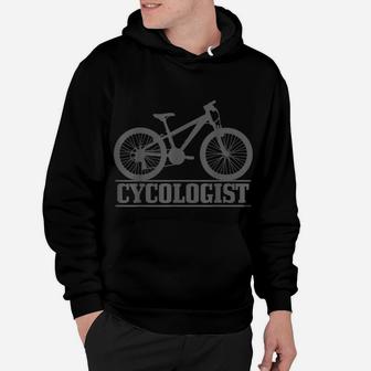 Cycologist Mountain Bike Mtb Downhill Cycling Funny Gift Hoodie | Crazezy