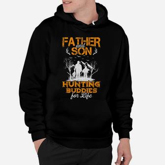 Father And Son Hunting Buddies For Life Gift For Dad And Son Hoodie | Crazezy UK